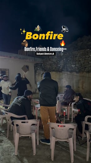 Bonfire in Karen Valley ✨🔥 #reels #bonfire #pakistan #kashmir #virals | Backpack Adventure