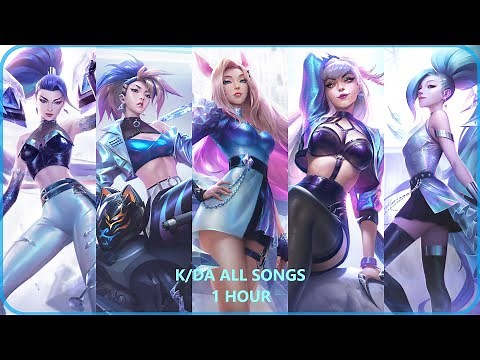 KDA ALL SONGS (1 Hour)