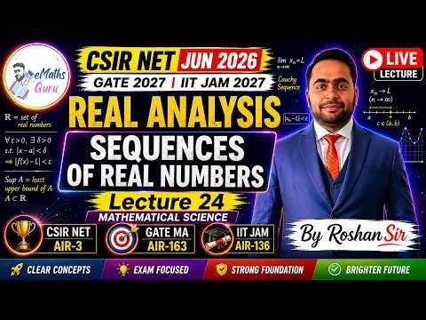 CSIR NET JUN 2026 | MATHEMATICAL SCIENCES | REAL ANALYSIS | LEC 24