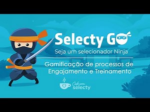 Selecty Go: gamificação de processos de Engajamento e Treinamento | Café com Selecty