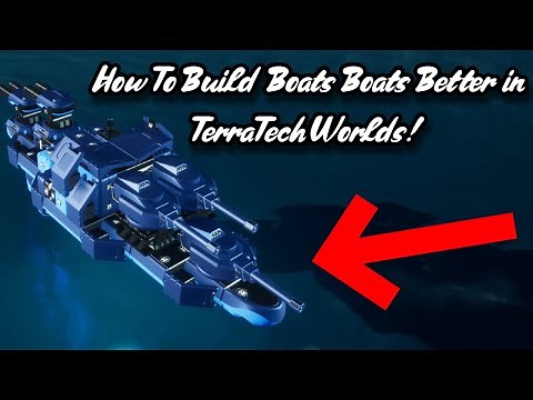 How To Build Boats Better in TerraTech Worlds! (basic guide)