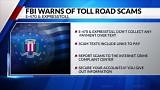 FBI warns of toll road scam, fake text messages