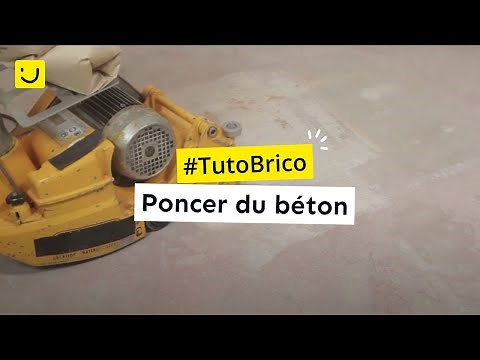 TUTO Poncer du béton