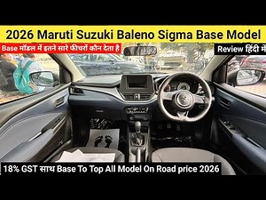 All New 2026 Maruti Suzuki Baleno Sigma Base Model Details Review | On Road Price Interior features