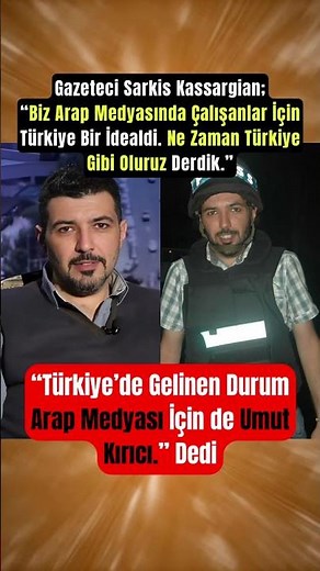 Suriyeli Gazeteci Kassargian; Türkiye’nin Durumu Araplar İçinde Umut Kırıcı Dedi #trendxmagazin