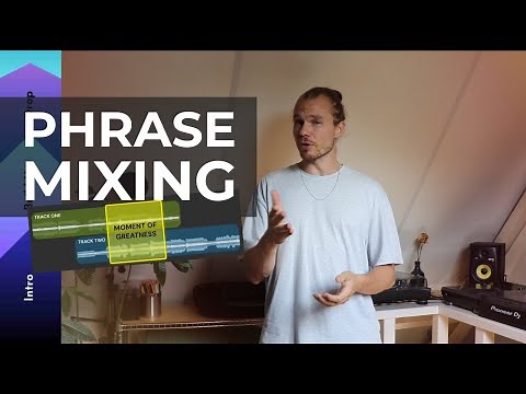 How to Make Smooth DJ Transitions: Phrase Mixing Explained 🎧