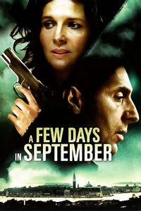 A Few Days in September (2007) - Movie