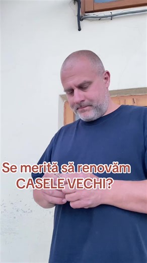 Renovare case vechi: Merit sau risc?