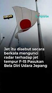 China-Jepang Memanas Gegara Insiden Jet Tempur di Okinawa