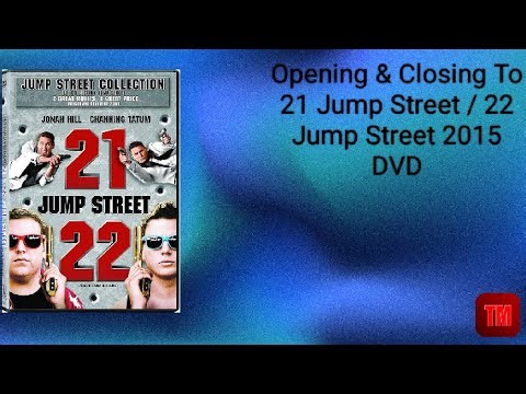 Opening & Closing To 21 Jump Street / 22 Jump Street 2015 DVD