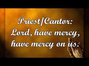 Lord, Have Mercy - Mass of Christ the Savior (Dan Schutte)