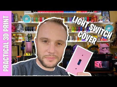 3D Printed Light Switch Cover? A VERY Practical Print!