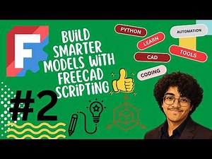 FreeCAD Python Scripting | GUI Objects and Python Script #2