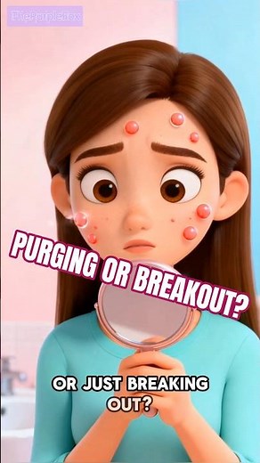 Purging vs. Breaking Out: How to tell the difference INSTANTLY