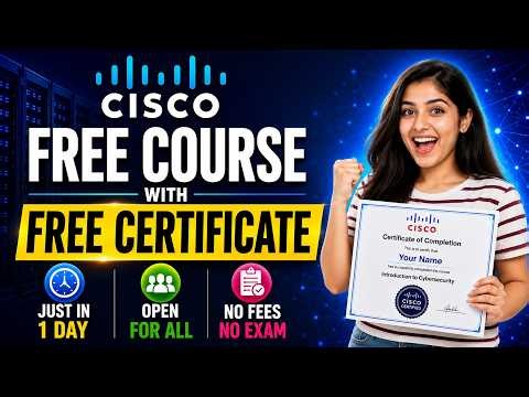 🎓 Cisco Free Course 2026 | Get Free Certificate in 1 Day | Open for All