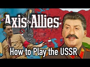 Axis and Allies 1941: How to Win as the USSR