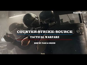 CS: Source - Tactical Warfare V1.8 Mod by Pagz (Official Release)