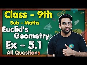 Class 9 Maths, Ex 5.1, Q1 to Q7 || Chapter 5 (Euclid's Geometry) || NCERT || MKR