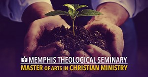 Master of Arts in Christian Ministry - Memphis Theological Seminary