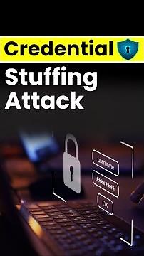 What is Credential Stuffing Attack?