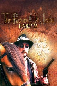 The Return of Jesús, Part II - Movie