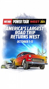 America’s largest road trip returns to the West Coast! Route and tickets available now! HotRodPowerTourWest.us | Hot Rod Magazine