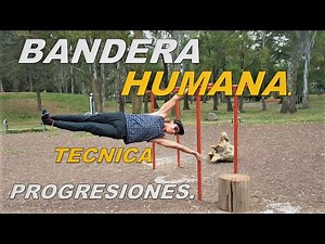 TUTORIAL DE BANDERA HUMANA (Human flag) - técnica y progresiones. JESUS REYES.