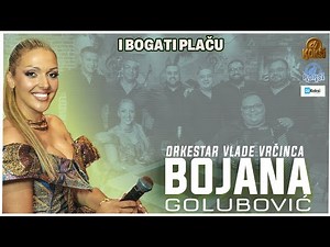 BOJANA GOLUBOVIC I ORKESTAR VLADE VRCINCA - I BOGATI PLACU (COVER 2025)
