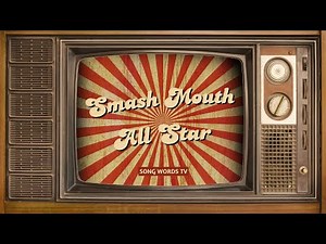 Smash Mouth : All Star (Lyrics Video)