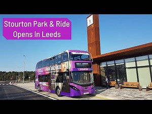 Stourton Park & Ride Now Open | Review Of Buses And Site | First Leeds