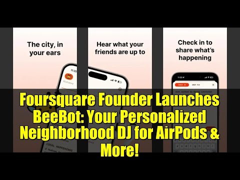 Foursquare Founder Launches BeeBot: Your Personalized Neighborhood DJ for AirPods & More!