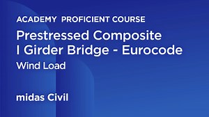 3.5 Prestressed I Girder Composite Bridge Eurocode - Wind Load