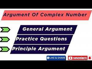 Argument of Complex Numbers Explained | General vs Principal Argument with Practice Questions
