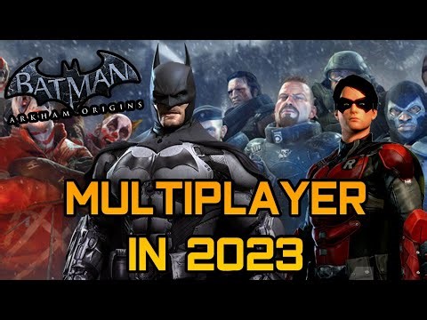 BATMAN ARKHAM ORIGINS MULTIPLAYER IN 2023