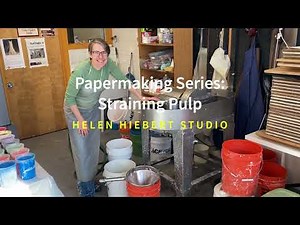 Papermaking Series: Straining Pulp