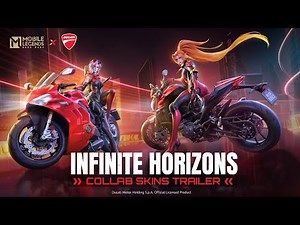 Infinite Horizons | MLBB × Ducati Collaboration Skins Trailer | Mobile Legends: Bang Bang