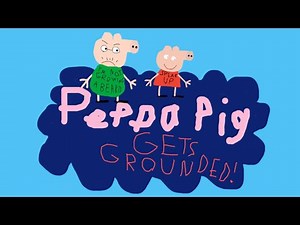 Peppa Pig Gets Grounded Sneak Peek Demo