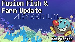 Tap Tap Fish - AbyssRium: Fusion Fish Update & Farms!