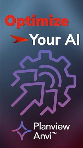 Optimize Your AI with Planview Anvi