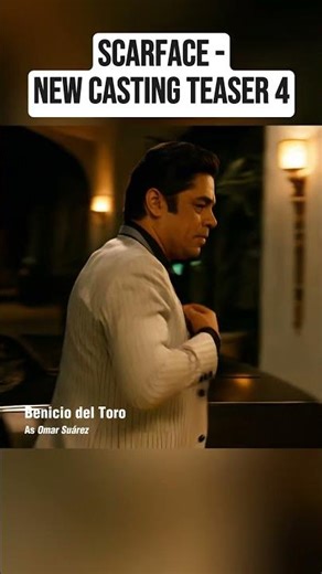 Scarface - New Casting Reimagined Concept Teaser 4