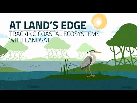 At Land's Edge - Tracking Coastal Ecosystem with Landsat