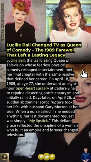 Lucille Ball Changed TV as Queen of Comedy – The 1989 Farewell That Left a Lasting Legacy