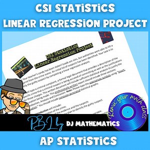 AP Statistics CSI Themed Linear Regression Project-Based Learning (PBL)
