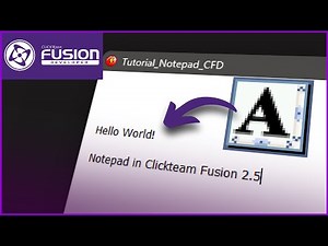 Tutorial 1# "Notepad 2.5" in Clickteam Fusion 2.5