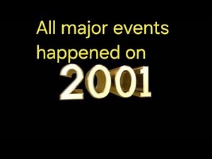 2001: All Major Events That Happened