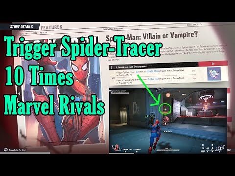 How to Trigger Spider-Tracer 10 Times in Marvel Rivals game Story Mission