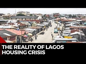 The Reality of Lagos Housing Crisis: A Struggle for Shelter