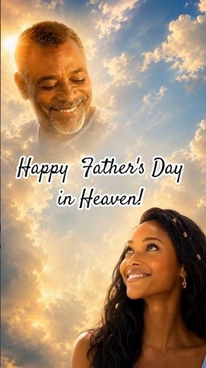 Happy Fathers Day in Heaven Lyrics