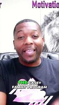 How a Program Saved My Life: The Casey Family Program