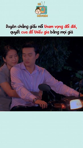 615K views · 9.8K reactions | Duyên chẳng giấu nổi tham vọng đổi đời, quyết cua đổ thiếu gia bằng mọi giá  Vô Bà Tám Mê Phim để cùng tám tận đêm khuya nhé! --- ❗️Nội dung trong video chỉ mang tính chất giải trí và không có thật. #BaTamMePhim #MegaGS #PhimTinhCam #NCCNM_DANH | Bà Tám mê phim | Facebook